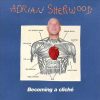 Adrian Sherwood – Forgive Yourself