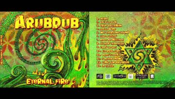 ARUBDUB – ETERNAL FIRE ALBUM TEASER 2015
