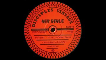 DISCIPLES VINTAGE NEW STYLE – KGN19 – Disciples – Dub It To Addis Ababa Returning To Dubwise (10)