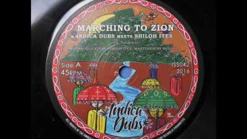 Indica Dubs meets Shiloh Ites – Marching To Zion / Dub Temple