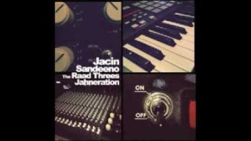 Jacin – Sandeeno – The Raad Threes – Jahneration