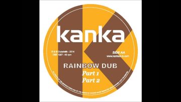 KANKA 12 (2014) Worries and Problems Ft. Echo Ranks Rainbow Dub