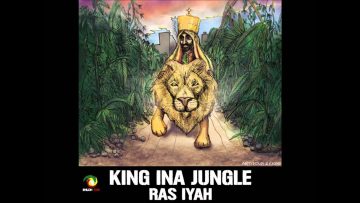 Ras Iyah King ina jungle