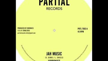 Vibronics – Jah Music / Jah Dub – Partial Records 7