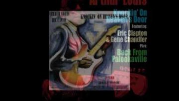 Arthur Louis – Knockin on Heavens Door