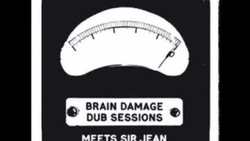 BRAIN DAMAGE meets SIR JEAN – Tanx for life (unplugged version)