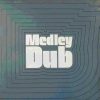 DUB LP- MEDLEY DUB – Swing And Dub