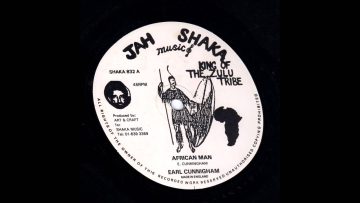 Earl Cunningham – African Man – Jah Shaka 12