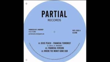 Financial Terrorist Dub Part 1 Dub Part 2 – Dixie Peach and Dougie Wardrop
