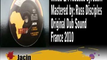 Jacin – Watch Out Version (Original Dub Sound)