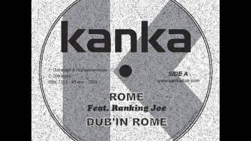 KANKA 12 (2009) Rome Ft. Ranking Joe Scratchy Dub