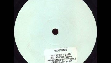 Keety Roots – Creation Dub Verse III Creation Dub Verse IV