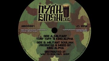 NyahbinghiDub Records Meet King Alpha / Tony Tuff – Military