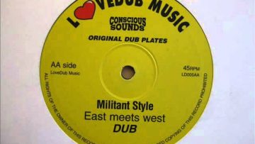 10 East meets West Side AA: Militant Style Dub