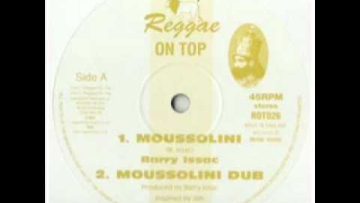 BARRY ISSAC – Moussolini Moussolini Dub (Reggae on top) 12