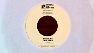 Dixie Peach and Variedub – Pressure [SDRV7001]