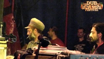 Dub Camp Festival 2015 – Blackboard Jungle ▶ Ranking Fox Behold [Tablet Records] ③