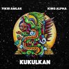 Fikir Amlak and King Alpha – Kukulkan album samples