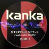 Kanka – Stepper Style – Echo Ranks – Don Fe – Full 12 HQ