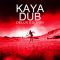 Kaya Dub Deluxe Edition (Full Album)