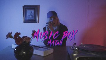 Matah – MUSIC BOX
