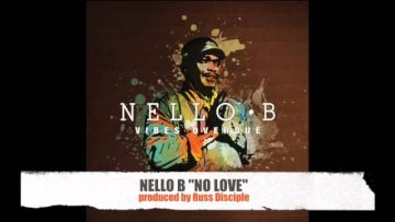 NELLO B meet DISCIPLES – No Love
