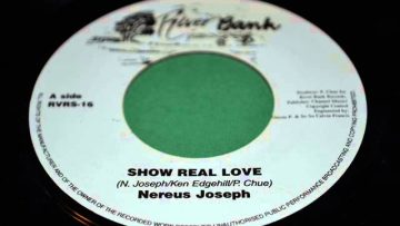 Nereus Joseph Show real love Label : River Bank