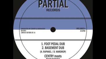 OUT SOON Centry Meets Manasseh Foot Pedal Dub / Centry – Old King Cole – Partial 10 PRTL10022