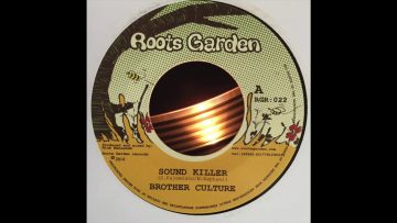 Sound Killer – (S.Fajemisin/N.Raphael) – Brother Culture – Roots Garden Records RGR022