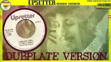 VIBRATE ONN ⇒DUBPLATE⇐ ♦Augustus Pablo and The Upsetters♦