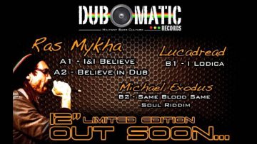 IandI BELIEVE 12 DUB-O-MATIC 002 Teaser ….. Out soon!