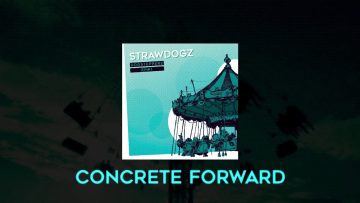 Strawdogz – Concrete forward