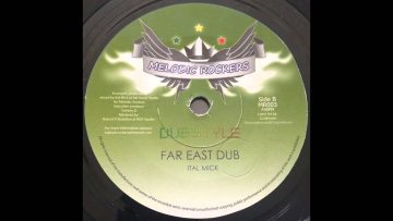 7 Makiko/Ital Mick – Far East Movements/Far East Dub