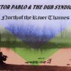 Dr Pablo and The Dub Syndicate – Man Of Mystery