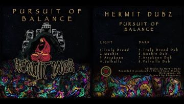 Hermit Dubz – Pursuit of Balance [FULL ALBUM] (DUB, Reggae, Steppers)