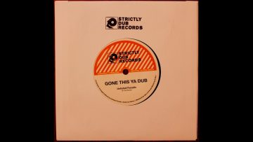 Lyrical Benjie, Unlisted Fanatic – Gone This Ya Style / Dub [SDRV7004]