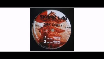 Sak-Dub-I – Skank Lab Chronicles 3 – Vampire / Forward Dub – 10 – LAcouphène