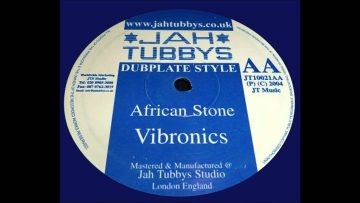 10 Vibronics – African Stone (and dub)