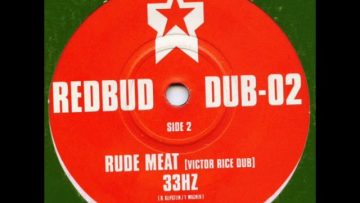 33HZ – Rude Meat (Victor Rice Dub) (2002)