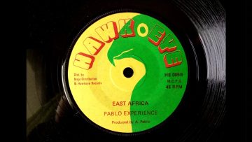 Augustus Pablo / Pablo Experience – East Of The River Nile / East Africa (Hawkeye 7, 1977)