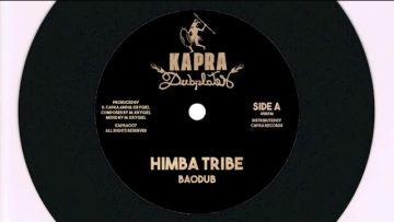 Baodub – Himba Tribe / Dennis Capra – Himba Dub – 7 inch / Kapra Dubplates