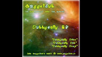 Gaggeldub Dubbycally Dub (Dub Flash Records)