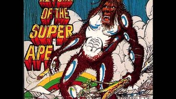 Lee Perry and The Upsetters – Return of the Super Ape – Album
