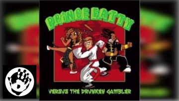 Prince Fatty – Prince Fatty Versus the Drunken Gambler (Full Album Stream)