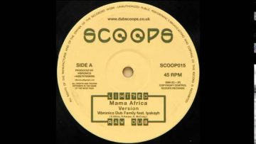 10 Vibronics Dub/Iyahayah – Mama Africa/Version