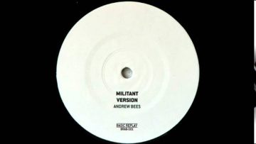 12 Andrew Bees – Militant/Version