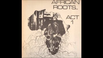 Bullwackies All Stars ‎- African Roots Act 1