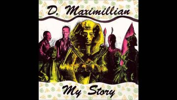 D. Maximillian – Jah Livety