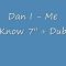 Dan I – Me Know Me Dub