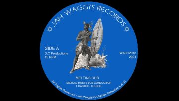 Jah Waggys Dubplate Selection Vol.31-12-Melting Dub / Mezcal Meets Dub Conductor-Out Now!